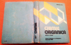 Chimie organica. Editia a doua, 1982 - Mircea Iovu foto