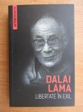 LIBERTATE IN EXIL - DALAI LAMA