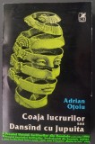 Cumpara ieftin ADRIAN OTOIU - COAJA LUCRURILOR sau DANSAND CU JUPUITA (ROMAN / prima editie, 1996) [VOLUM DE DEBUT / DEDICATIE-AUTOGRAF]
