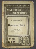 Doamna Elzen, H. Sienkiewicz, Biblioteca Minervei 109, 1911, Carte Veche