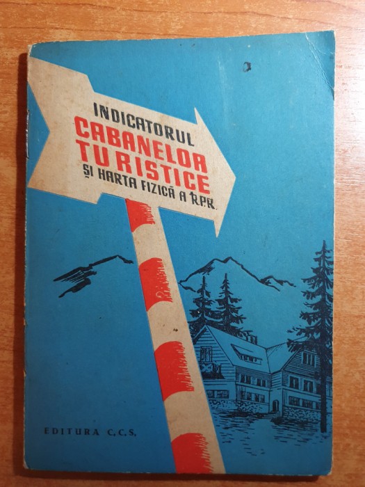 indicatorul cabanelor turistice 1958-contine harta format mare