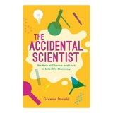 The Accidental Scientist