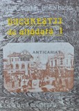 Bucurestii de altadata (volumul 1: 1871-1877) - 1987 - Constantin Bacalbasa (R237)