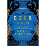 Ezer haj&oacute; - Natalie Haynes