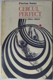 Cumpara ieftin FLORIAN SAIOC - CERCUL PERFECT (VERSURI, 1979) [tiraj 1000 ex. / coperta de DONE STAN] [stampila de biblioteca]