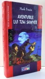 AVENTURILE LUI TOM SAWYER de MARK TWAIN , 2004 * MIC DEFECT COPERTA FATA