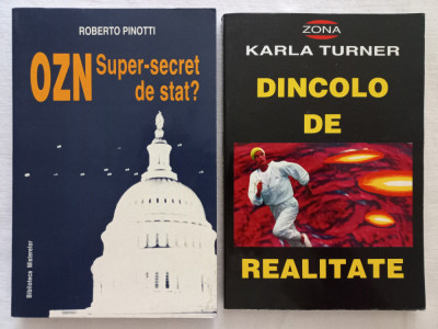 OZN. SUPER- SECRET DE STAT?- ROBERTO PINOTTI + DINCOLO DE REALITATE- K. TURNER foto