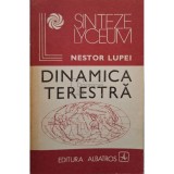 Nestor Lupei - Dinamica terestra (Editia: 1979)