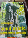 Emil Lungeanu - Omul Exotic
