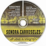CD Muzica Sonora Carruseles - La Salsa La Traigo Yo, Original, Stare Foarte Buna, Fara Coperti