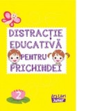 Distractie educativa pentru prichindei. Volumul 2 - Colectiv de autori
