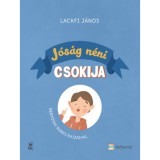 J&oacute;s&aacute;g n&eacute;ni csokija - Lackfi J&aacute;nos
