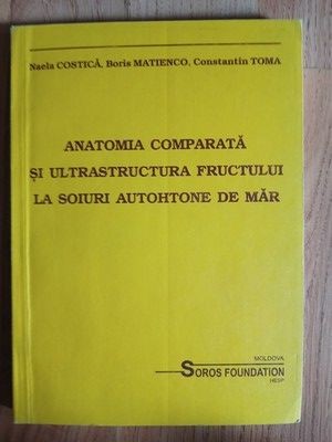 Anatomia comparata si ultrastructura fructului la soiuri autohtone de mar- Naela Costica, Boris Matienco, Constantin Toma foto