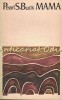 Mama - Pearl S. Buck, Editura Univers, 1970, 199 pagini, Roman