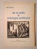 Ion Goian - De la polis la ontologia politicului