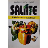 Auguste Moll Weis - Salate - 150 de retete uluitoare (editia 1998)