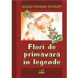 Flori de primavara in legende | Nicoleta Coatu