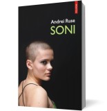 Soni - Andrei Ruse - Editura Polirom