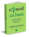 Copacul cu bani - Paperback - Chris Guillebeau - Publica