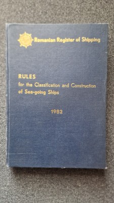 RULES FOR THE CLASSIFICATION AND CONSTRUCTION SEA-GOING SHIPS Romanian Register foto