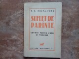SUFLET DE PARINTE, CUVINTE PENTRU COPII SI TINERIME de C.G. COSTA FORU
