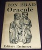 Ion Brad - Oracole (Versuri, 1987) Editie Princeps - Poezii. Poet Basarabean, Editura Eminescu. Volum de colectie