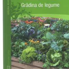 Gradina de legume - Helga Voit Ed. Casa, 2010 ilustratii