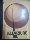 Televiziune-E.Damachi,C.Serbu,R.Zaciu