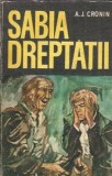 Cumpara ieftin Sabia Dreptatii (ed. Albatros) - A. J. Cronin