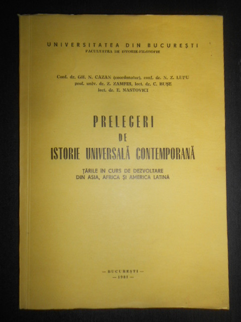 Gh. N. Cazan - Prelegeri de istorie universala contemporana (1981)