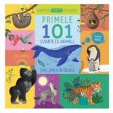 Primele 101 cuvinte cu animale din lumea intreaga. Carte cu sunete si clapete