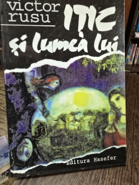 ITIC SI LUMEA LUI - VICTOR RUSU