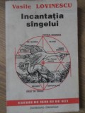 INCANTATIA SANGELUI-VASILE LOVINESCU