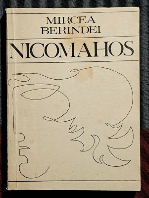 Nicomahos - Mircea Berindei Contine dedicatie , data si semnatura autorului foto