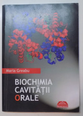 BIOCHIMIA CAVITATII ORALE de MARIA GREABU , 2012 foto