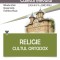 Religie. Cultul Ortodox - Caietul elevului clasa a IV-a, semestrul I