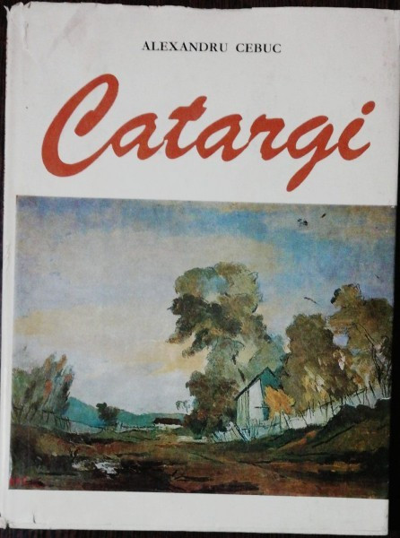 H.H. CATARGI - ALEXANDRU CEBUC
