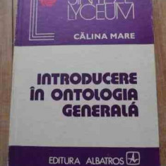 Introducere In Ontologia Generala - Calina Mare ,528306