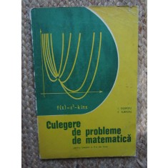 CULEGERE DE PROBLEME DE MATEMATICA , GIURGIU , TURTOIU