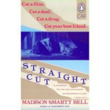 Straight Cut (Contemporary American Fiction)