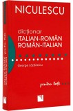 Dictionar Italian-Roman Roman Italian Pentru Toti (50000 De Cuvinte Si Expresii), George Lazarescu - Editura Niculescu