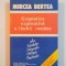 GRAMATICA EXPLICATIVA A LIMBII ROMANE de MIRCEA BERTEA , 1996