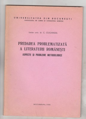 bnk ant C Ciuchindel Predarea problematizata a literaturii romanesti - dedicatie foto