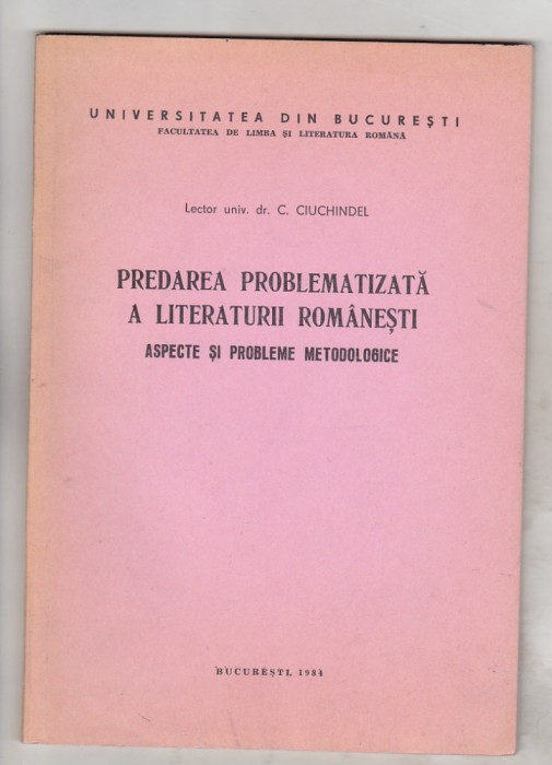 bnk ant C Ciuchindel Predarea problematizata a literaturii romanesti - dedicatie