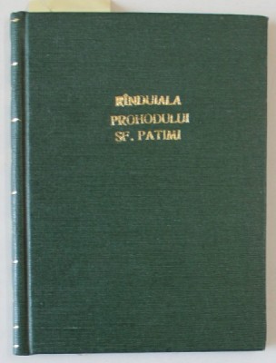RANDUIALA SFINTEI SLUJBE A DUMNEZEIESTILOR PATIMI... de NICODIM MANDITA - 1941 / PROHODUL DOMNULUI DUMNEZEU SI MANTUITORUL NOSTRU IISUS HRISTOS - 196 foto