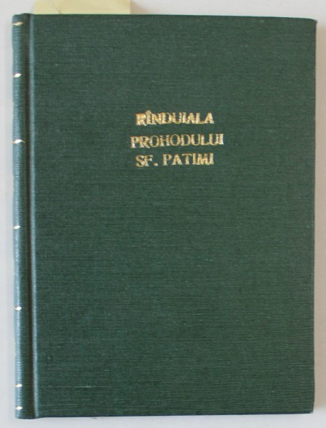 RANDUIALA SFINTEI SLUJBE A DUMNEZEIESTILOR PATIMI... de NICODIM MANDITA - 1941 / PROHODUL DOMNULUI DUMNEZEU SI MANTUITORUL NOSTRU IISUS HRISTOS - 196