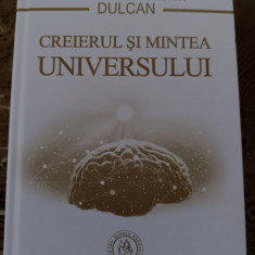 myh 31f - Dumitru Constantin Dulcan - Creierul si mintea universului - ed 2019