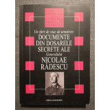 Un sfert de veac de urmărire: documente din dosarele secrete.. Nicolae Rădescu