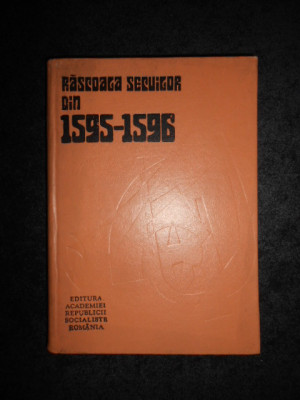 Benko Samu, Demeny Lajos - Rascoala secuilor din 1595-1596 (1978, ed. cartonata) foto