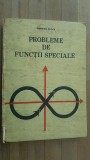 Probleme de functii speciale- Gh.Mocica